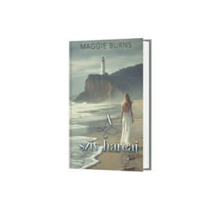 Maggie Burns - A szív harcai