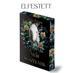 Holy Evans - A lovak nem beszélnek éldekorált különleges kiadás